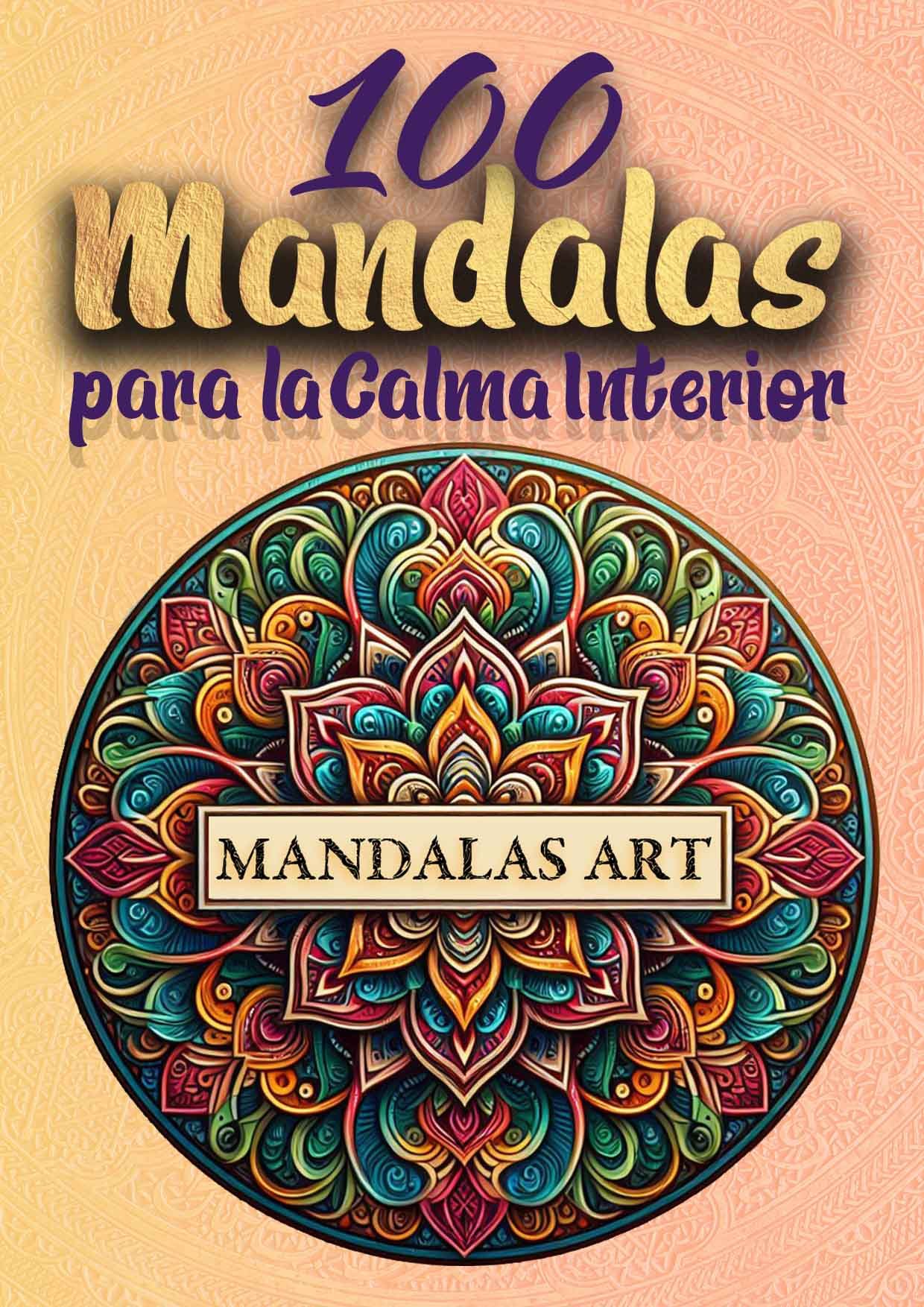 Libro para colorear 100 mandalas para la calma interior